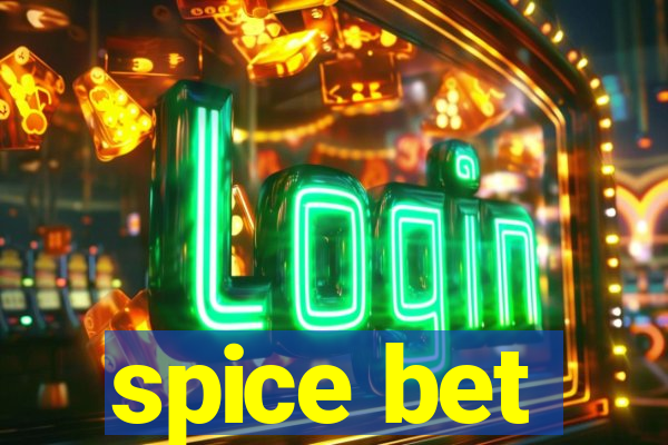 spice bet