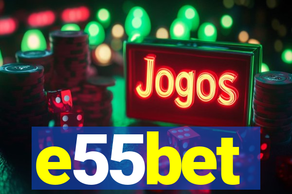 e55bet