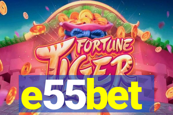 e55bet