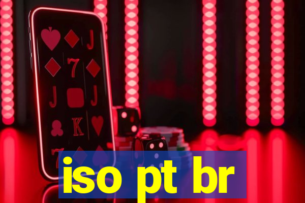 iso pt br