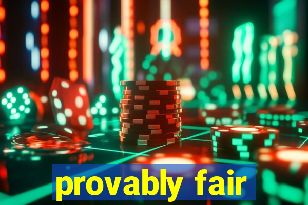 provably fair