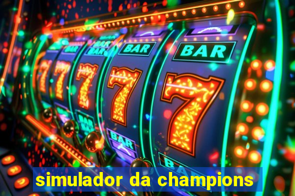 simulador da champions