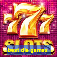 best dle games