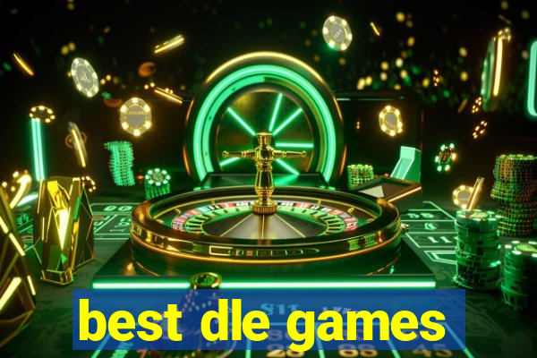 best dle games