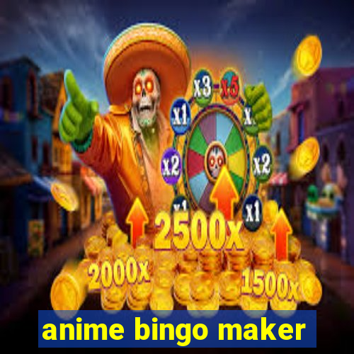 anime bingo maker