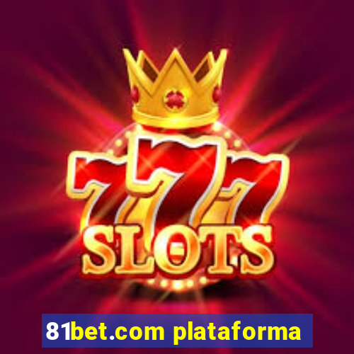 81bet.com plataforma