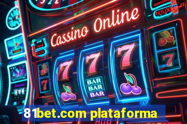 81bet.com plataforma