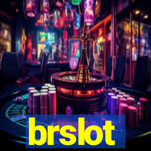 brslot