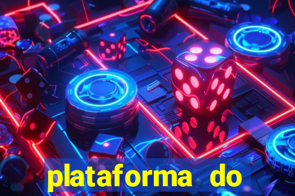 plataforma do tigrinho chinesa