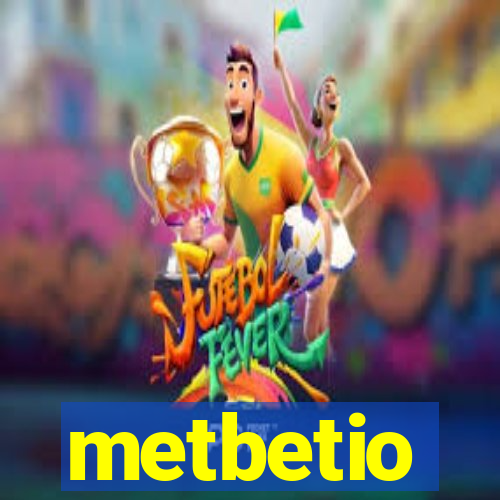 metbetio