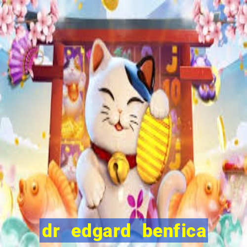 dr edgard benfica varginha mg