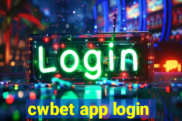 cwbet app login