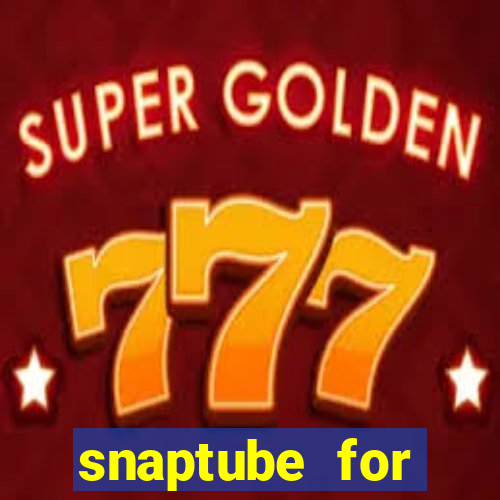 snaptube for windows 7