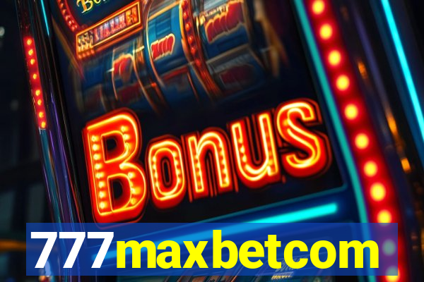 777maxbetcom