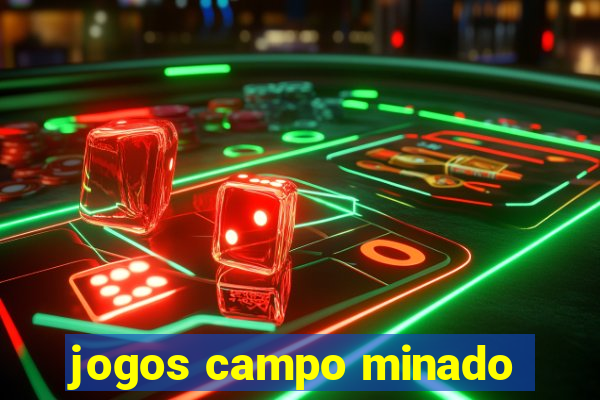 jogos campo minado