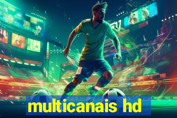 multicanais hd