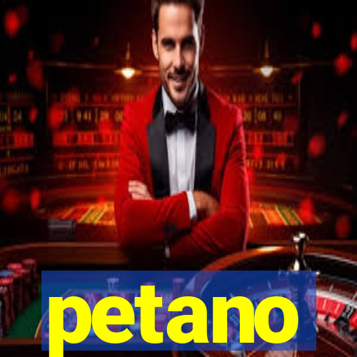 petano