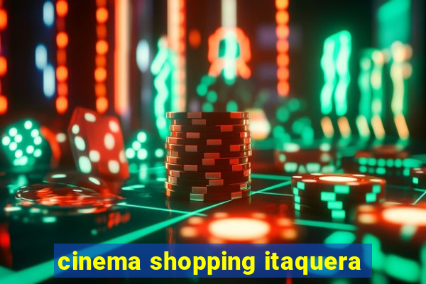 cinema shopping itaquera