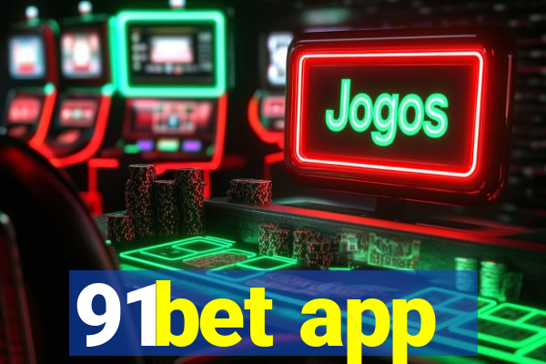 91bet app