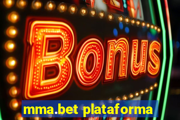 mma.bet plataforma