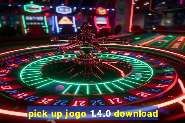 pick up jogo 1.4.0 download