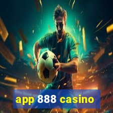 app 888 casino