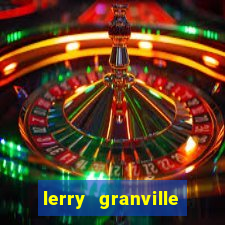 lerry granville reclame aqui