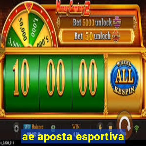 ae aposta esportiva