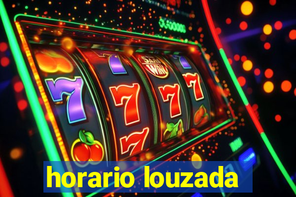 horario louzada