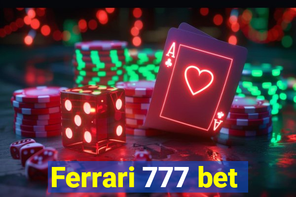 Ferrari 777 bet