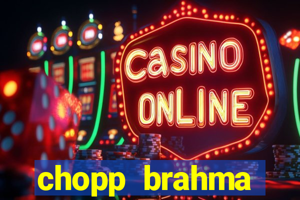 chopp brahma express moema