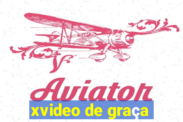 xvideo de graça