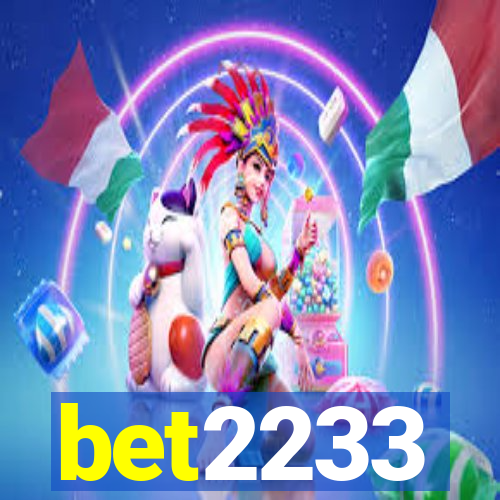 bet2233