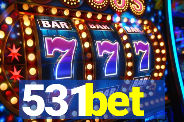 531bet