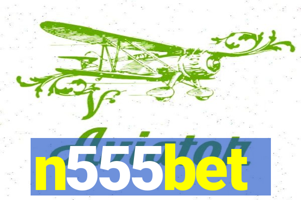 n555bet