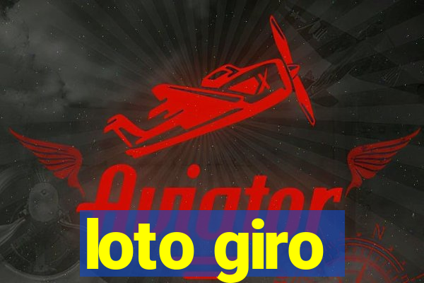 loto giro