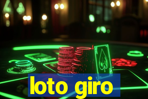 loto giro