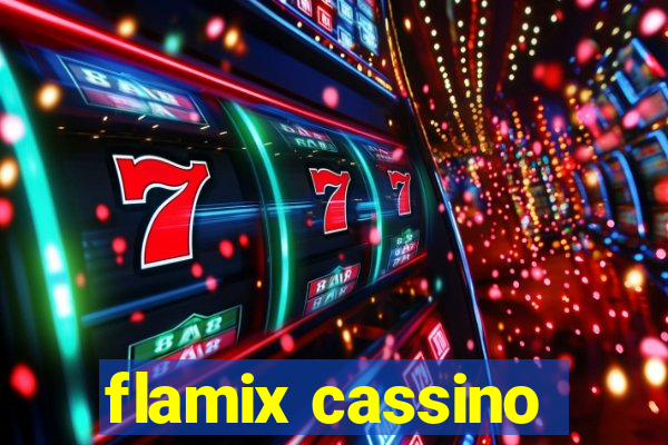 flamix cassino