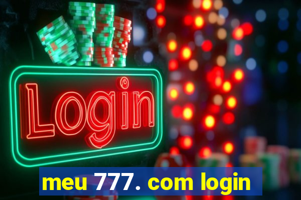 meu 777. com login