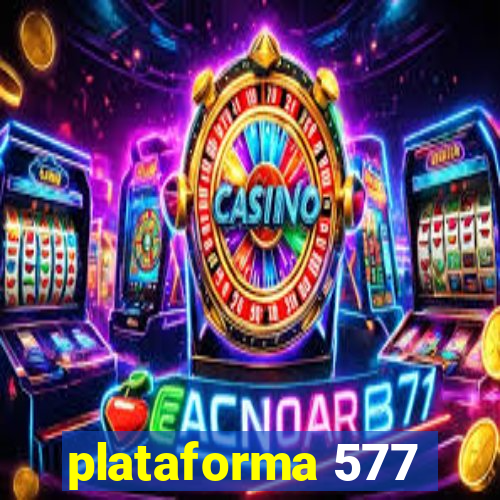 plataforma 577