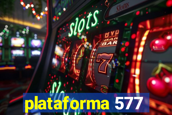 plataforma 577