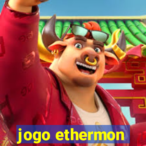 jogo ethermon