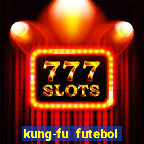 kung-fu futebol clube torrent