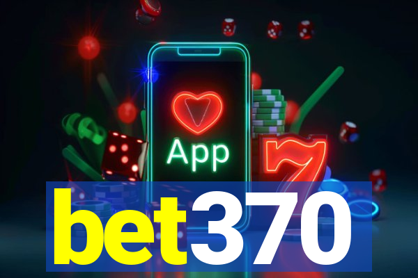 bet370