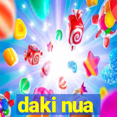 daki nua