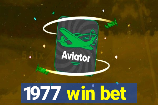 1977 win bet