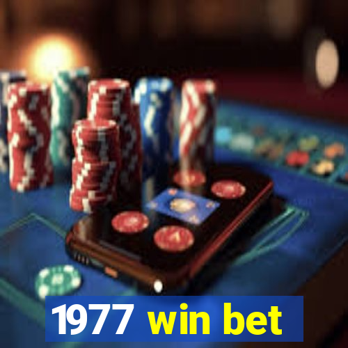 1977 win bet