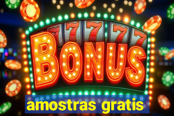 amostras gratis