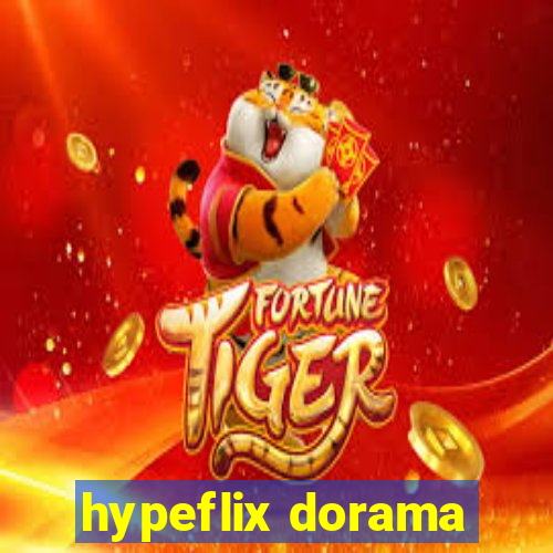 hypeflix dorama