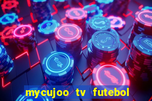 mycujoo tv futebol ao vivo